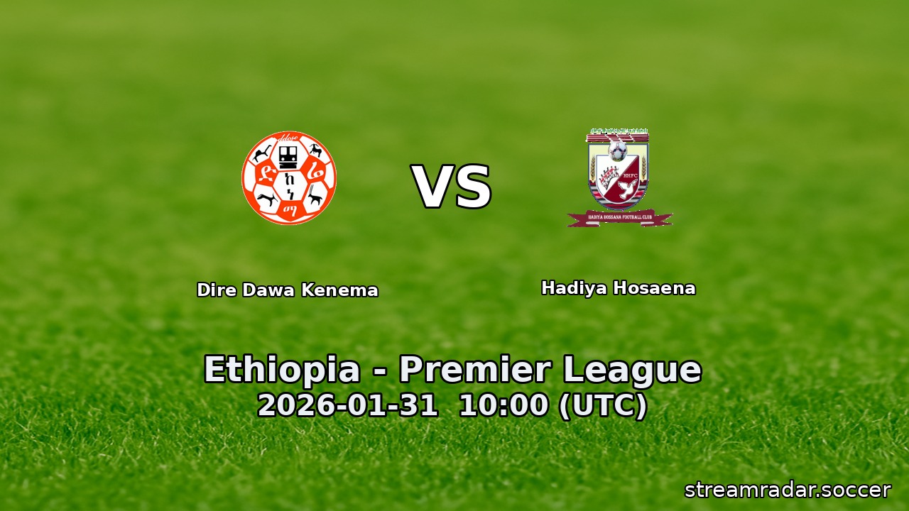 Dire Dawa Kenema vs Hadiya Hosaena