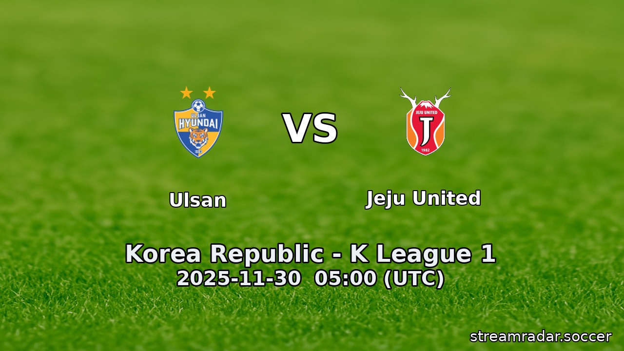 Ulsan vs Jeju United