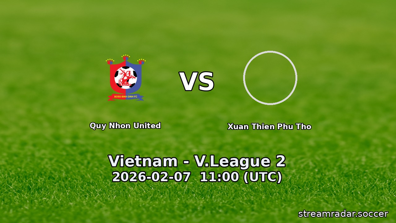 Quy Nhon United vs Xuan Thien Phu Tho