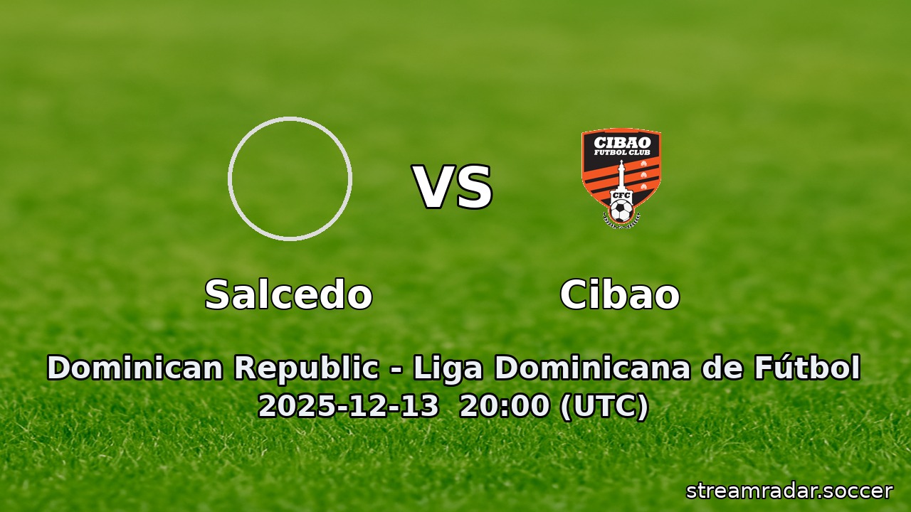 Salcedo vs Cibao