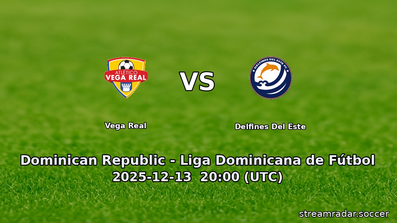 Vega Real vs Delfines Del Este