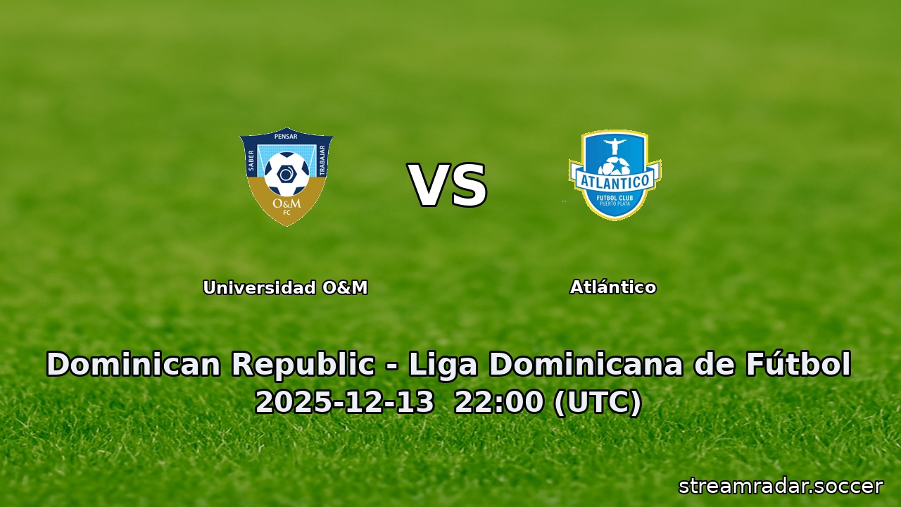 Universidad O&M vs Atlántico