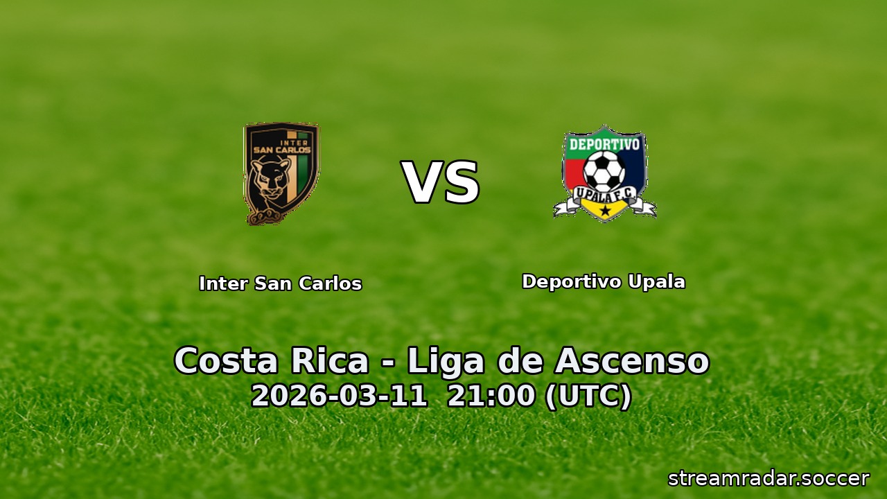 Inter San Carlos vs Deportivo Upala