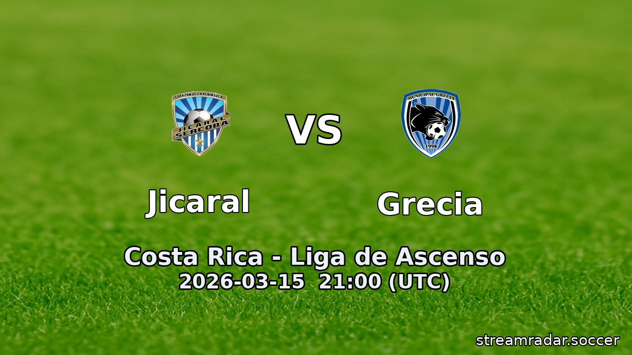 Jicaral vs Grecia