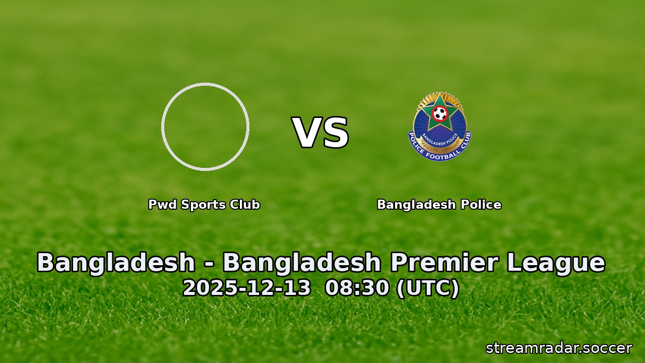 Pwd Sports Club vs Bangladesh Police
