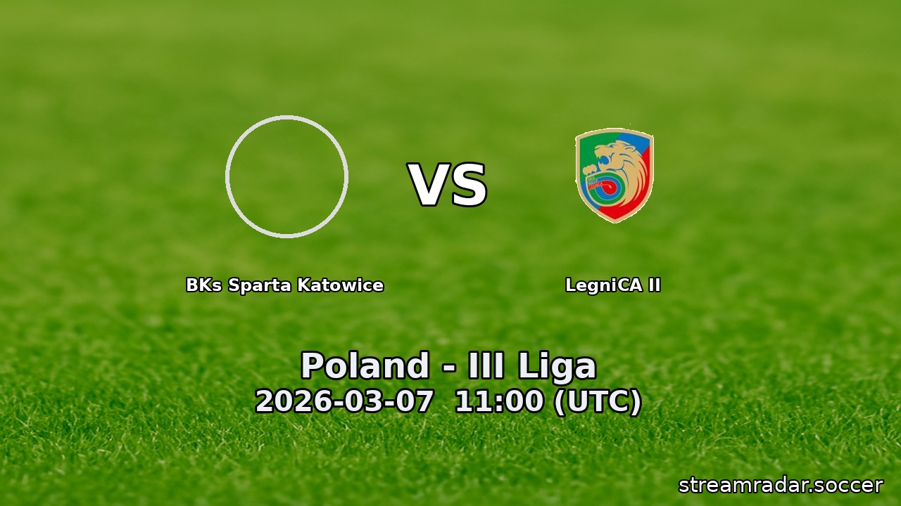 BKs Sparta Katowice vs LegniCA II