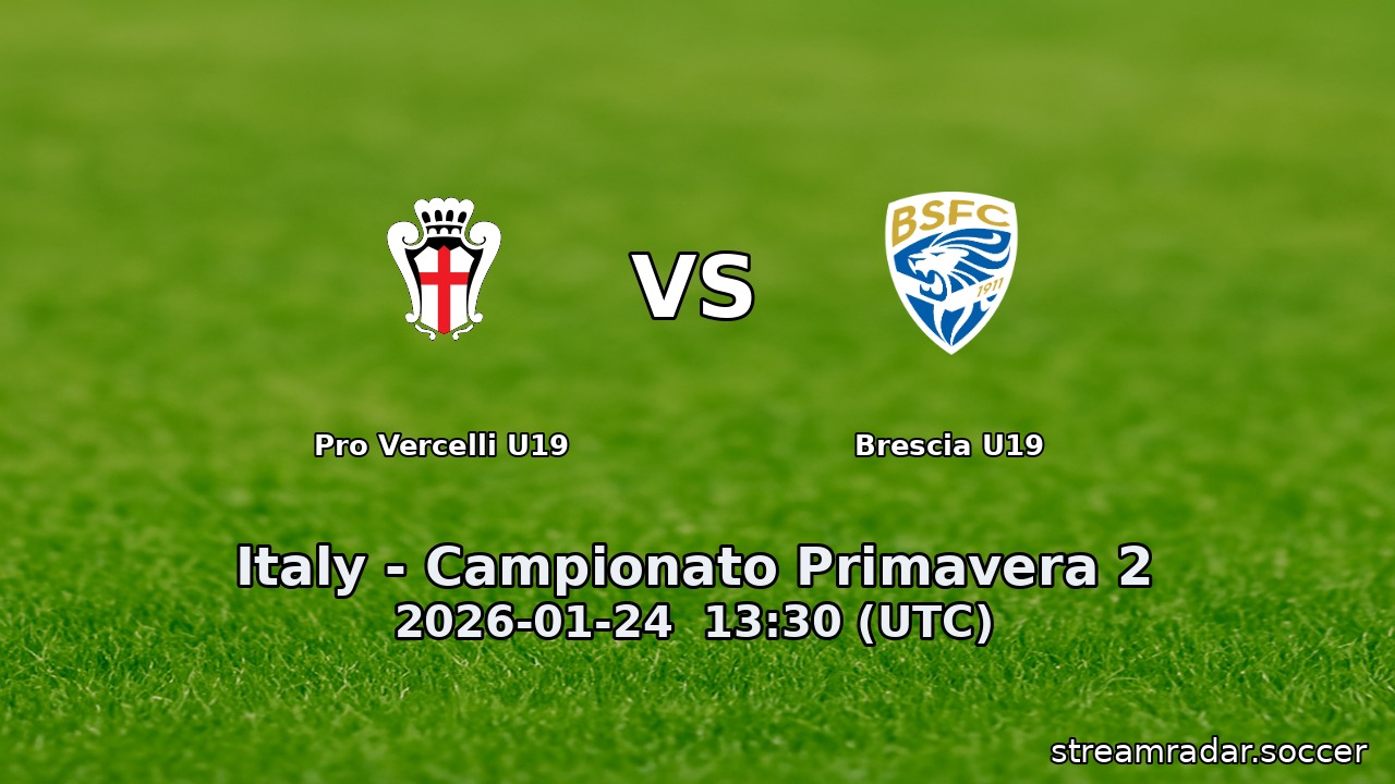 Pro Vercelli U19 vs Brescia U19