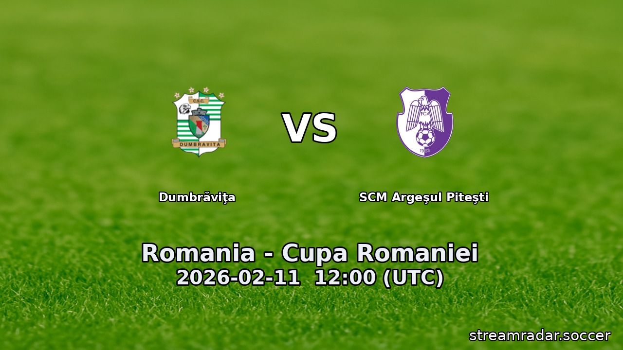 Dumbrăviţa vs SCM Argeşul Piteşti