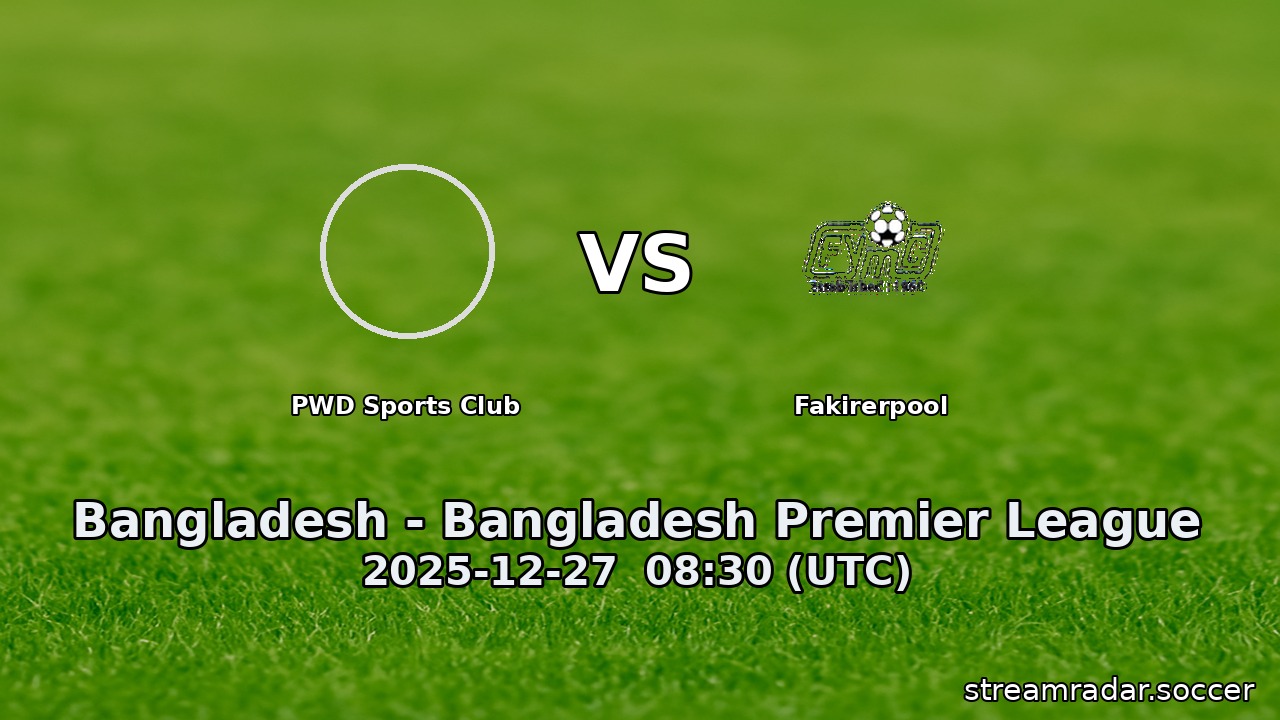 PWD Sports Club vs Fakirerpool