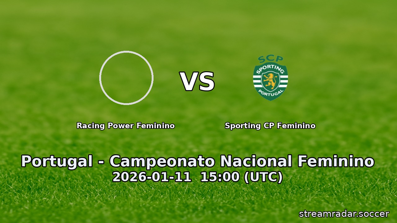 Racing Power Feminino vs Sporting CP Feminino