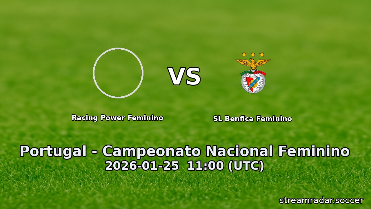 Racing Power Feminino vs SL Benfica Feminino