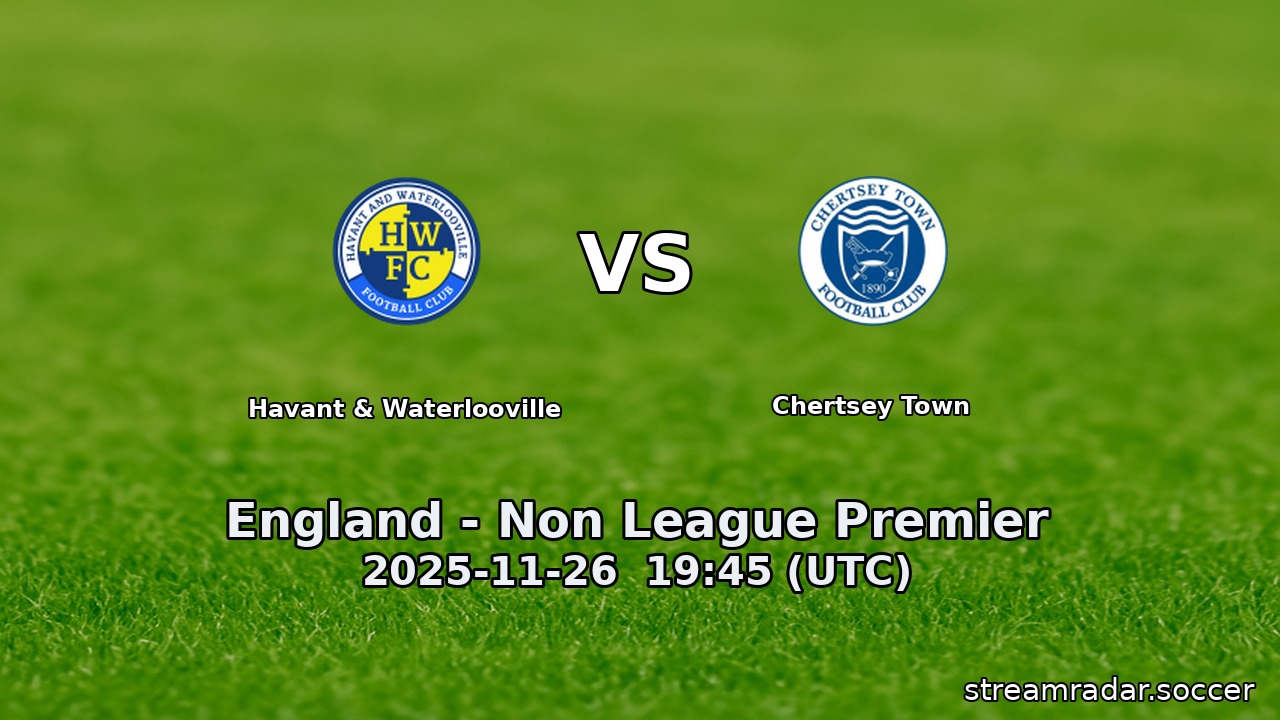 Havant & Waterlooville vs Chertsey Town