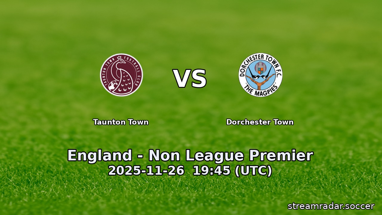 Taunton Town vs Dorchester Town