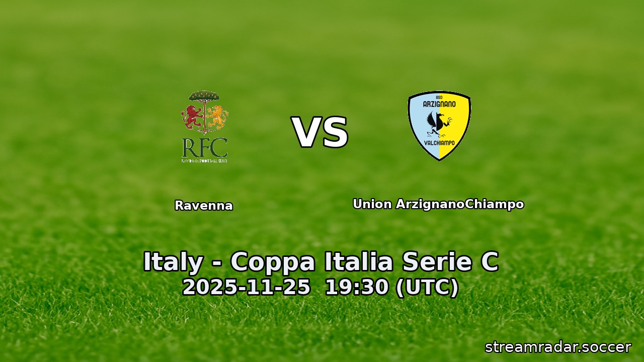 Ravenna vs Union ArzignanoChiampo