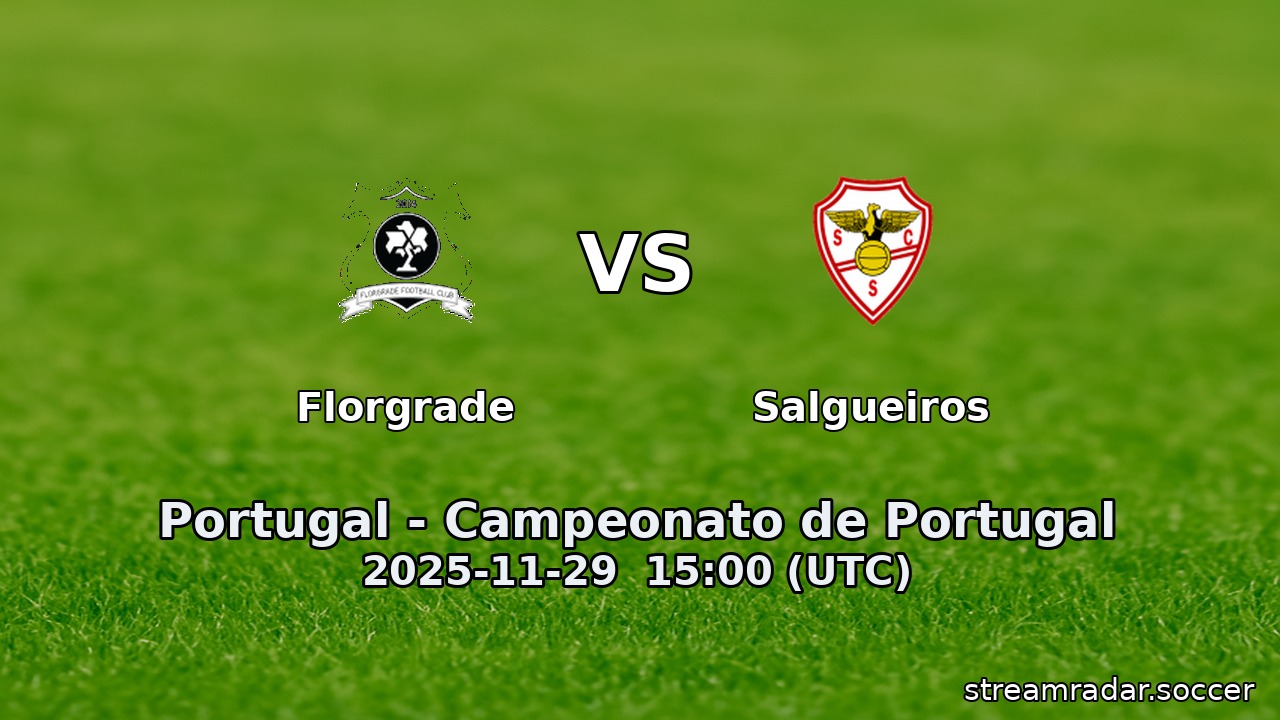 Florgrade vs Salgueiros