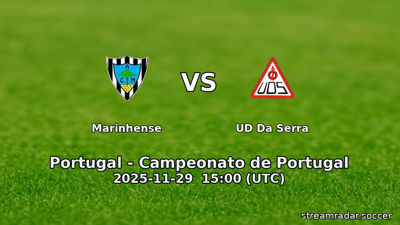 Marinhense vs UD Da Serra