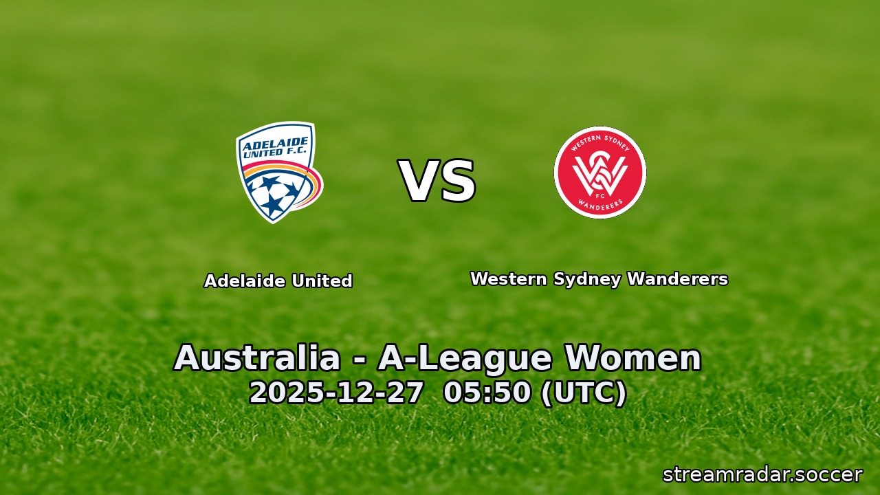 Adelaide United vs Western Sydney Wanderers