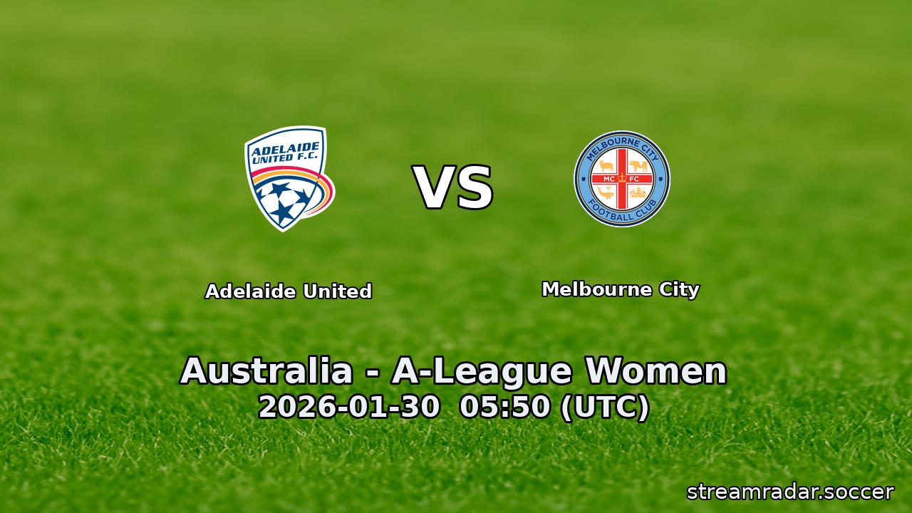 Adelaide United vs Melbourne City