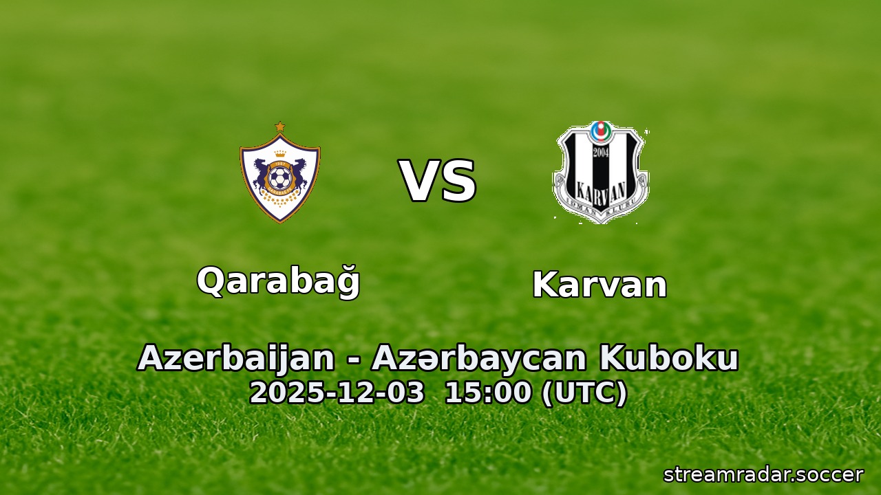 Qarabağ vs Karvan