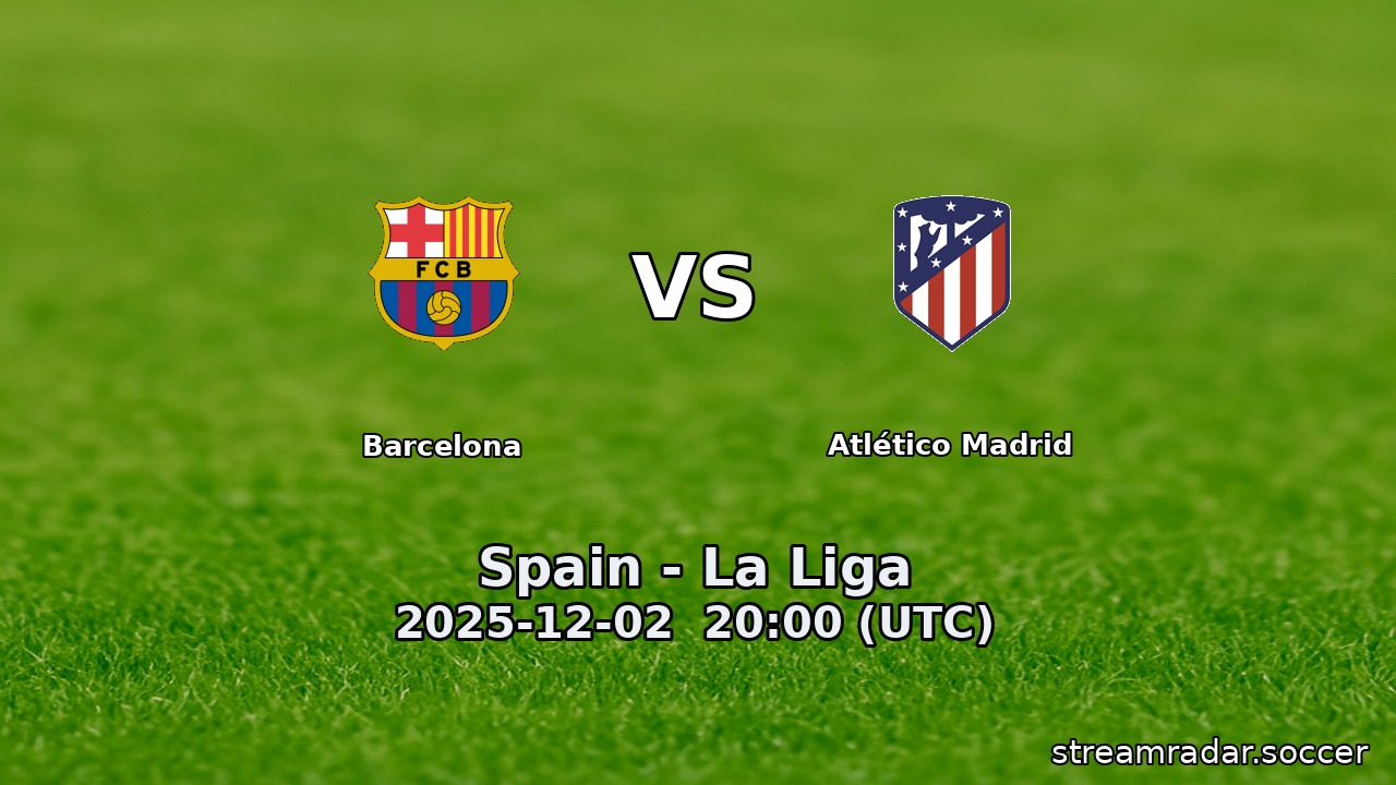 Barcelona vs Atlético Madrid