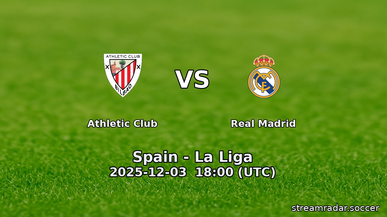 Athletic Club vs Real Madrid