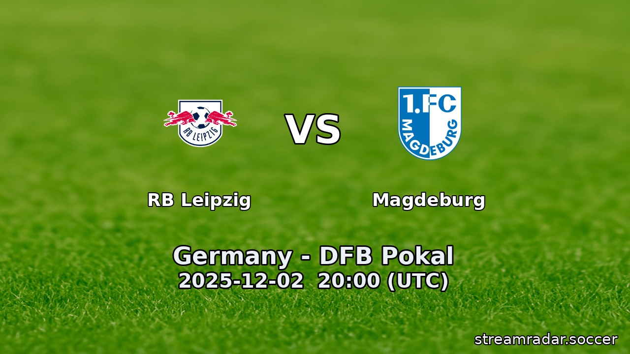 RB Leipzig vs Magdeburg