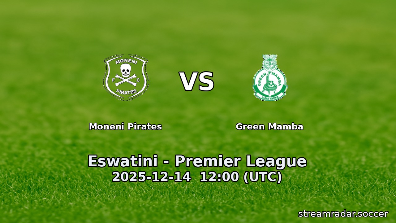 Moneni Pirates vs Green Mamba