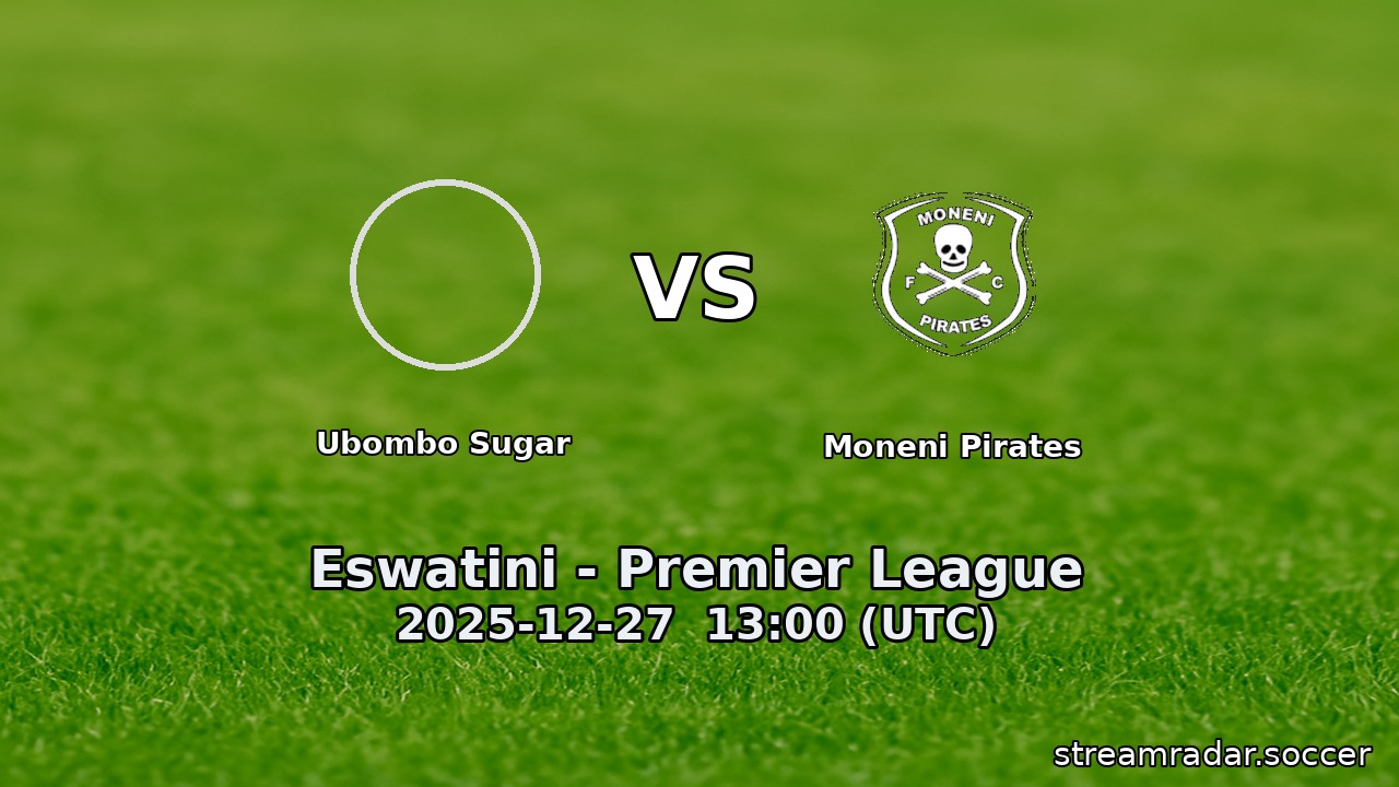 Ubombo Sugar vs Moneni Pirates