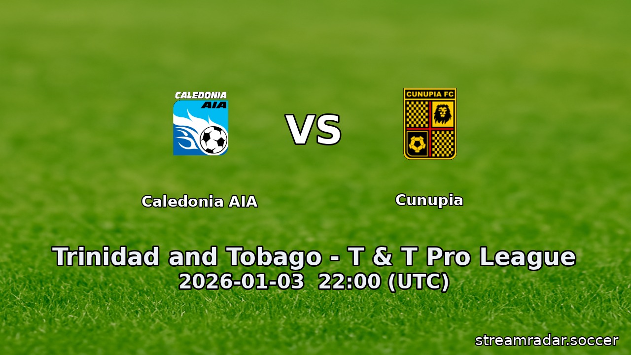 Caledonia AIA vs Cunupia