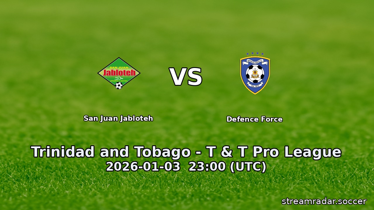 San Juan Jabloteh vs Defence Force