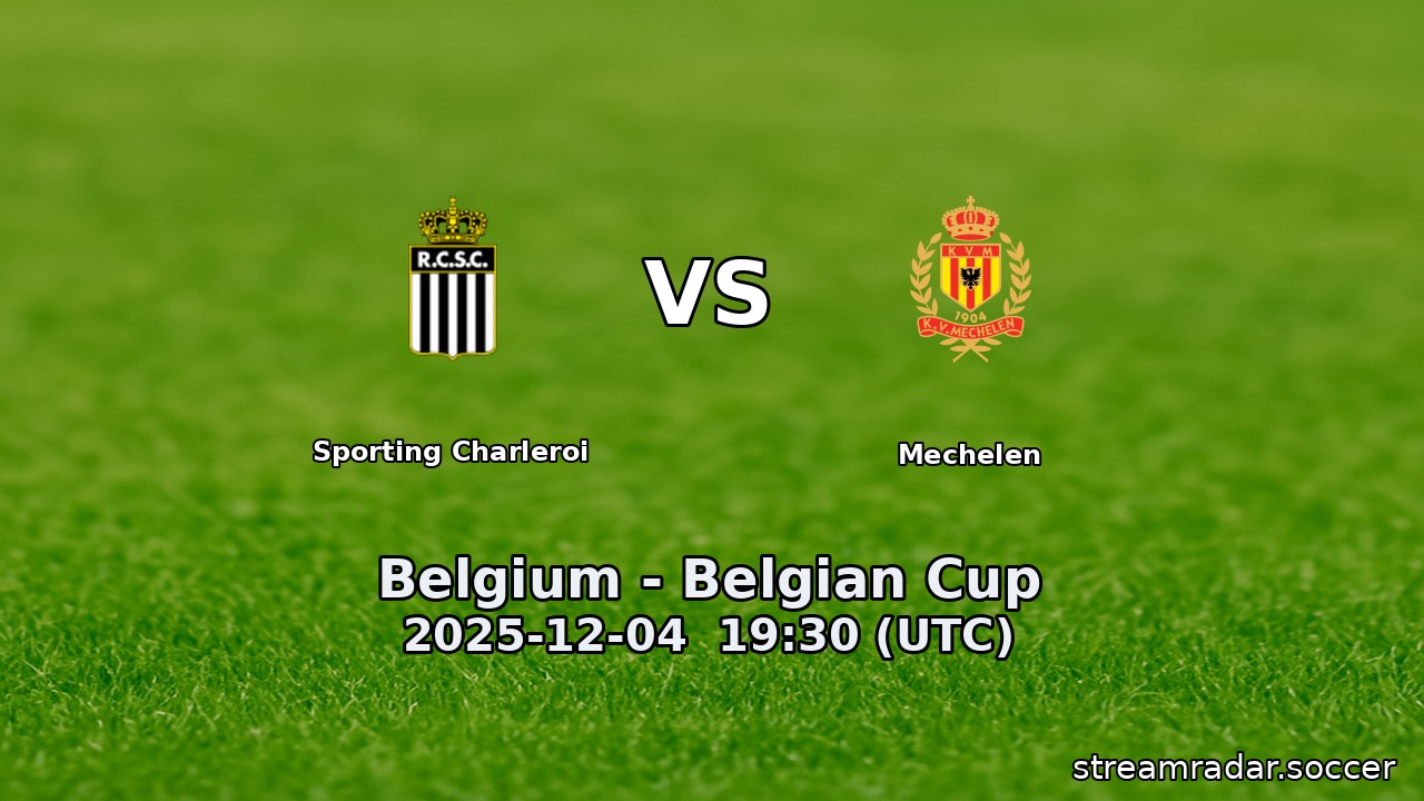 Sporting Charleroi vs Mechelen