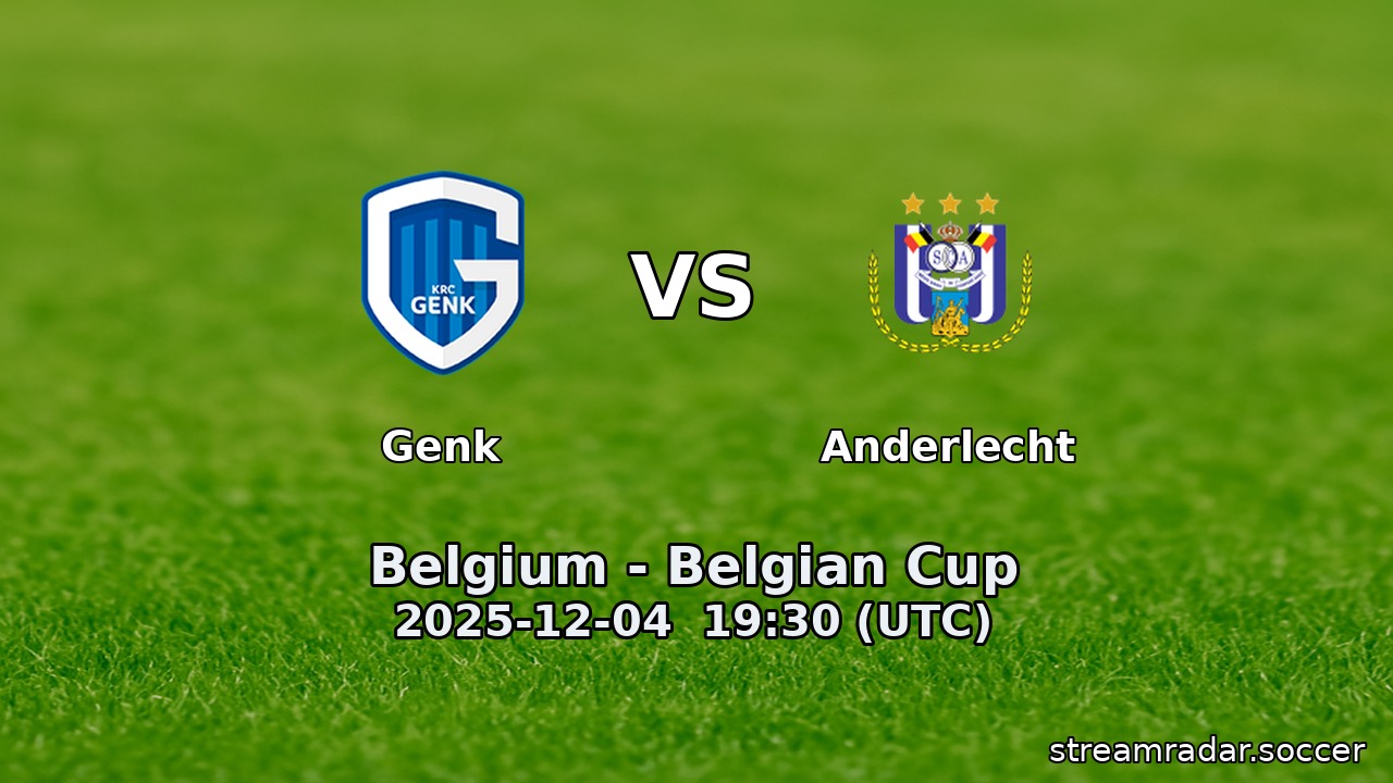 Genk vs Anderlecht