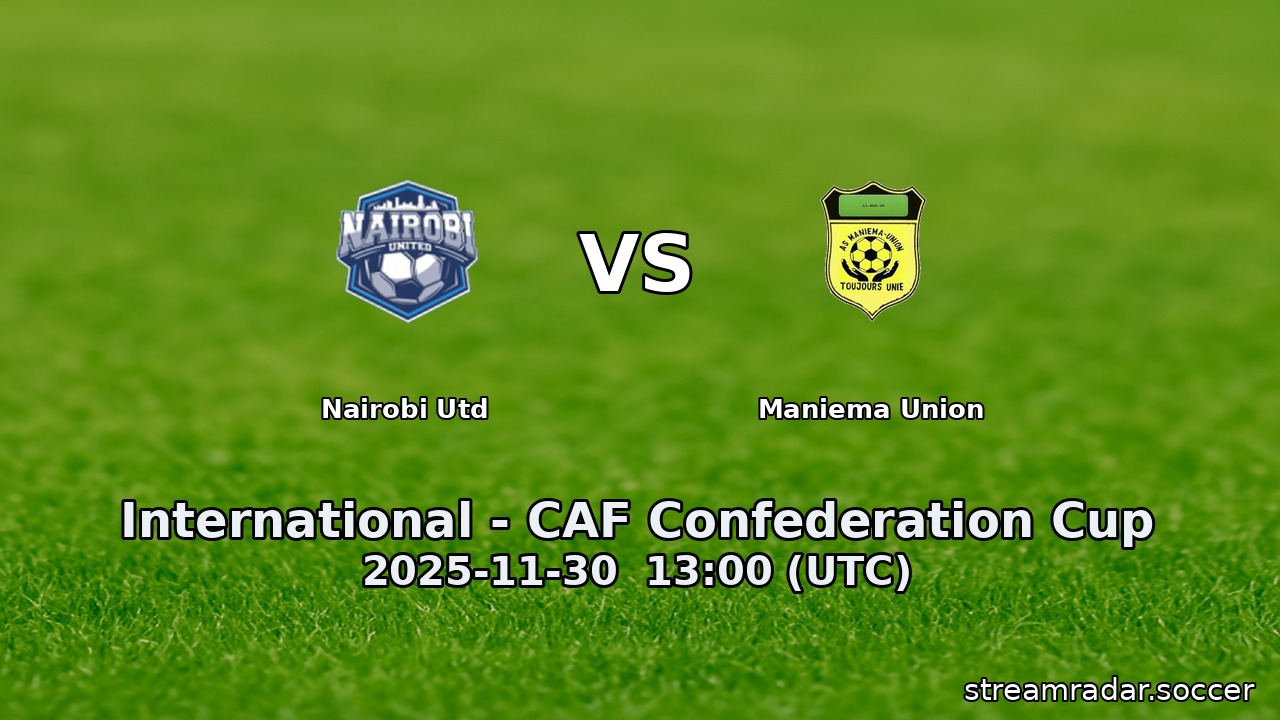 Nairobi Utd vs Maniema Union