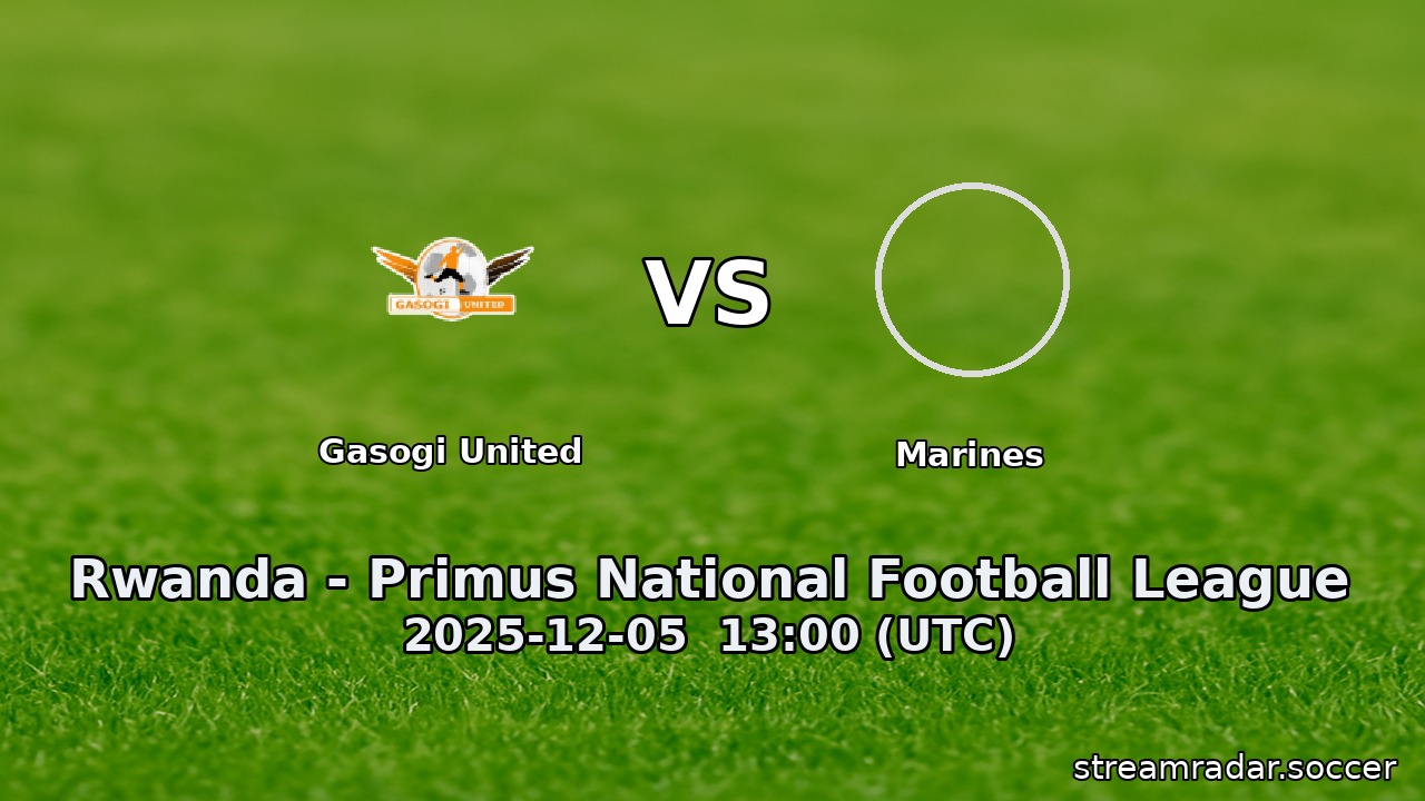 Gasogi United vs Marines