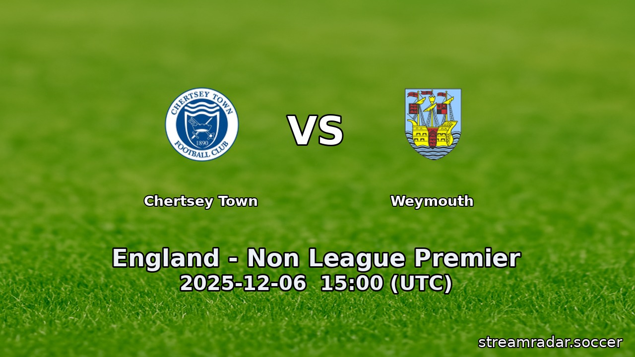 Chertsey Town vs Weymouth