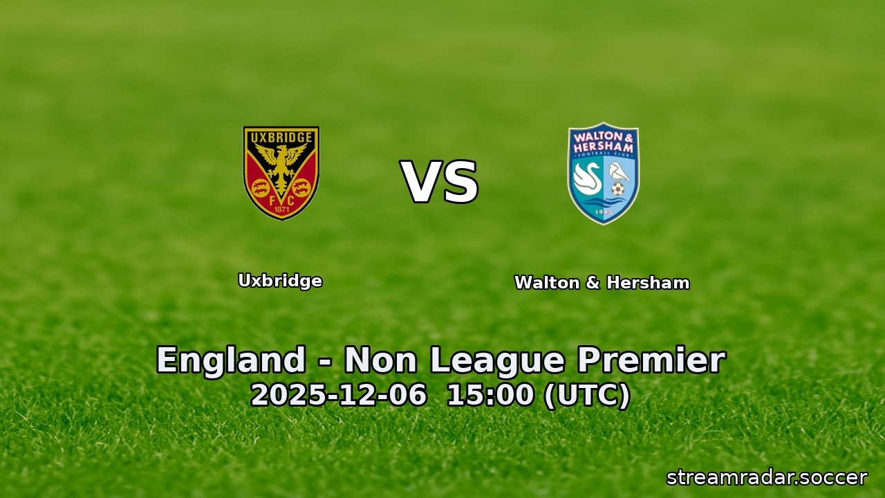 Uxbridge vs Walton & Hersham