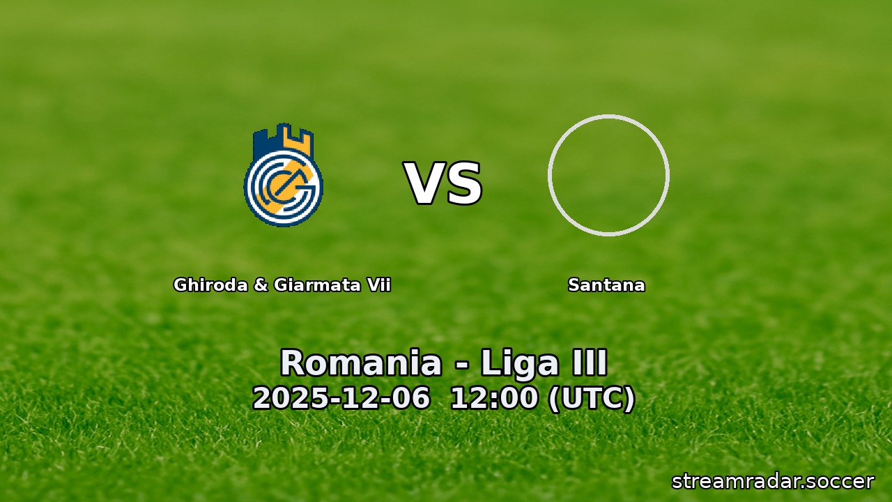 Ghiroda & Giarmata Vii vs Santana