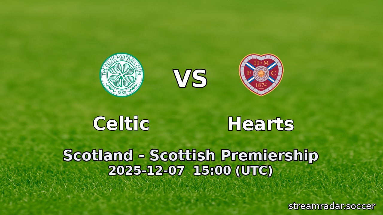 Celtic vs Hearts