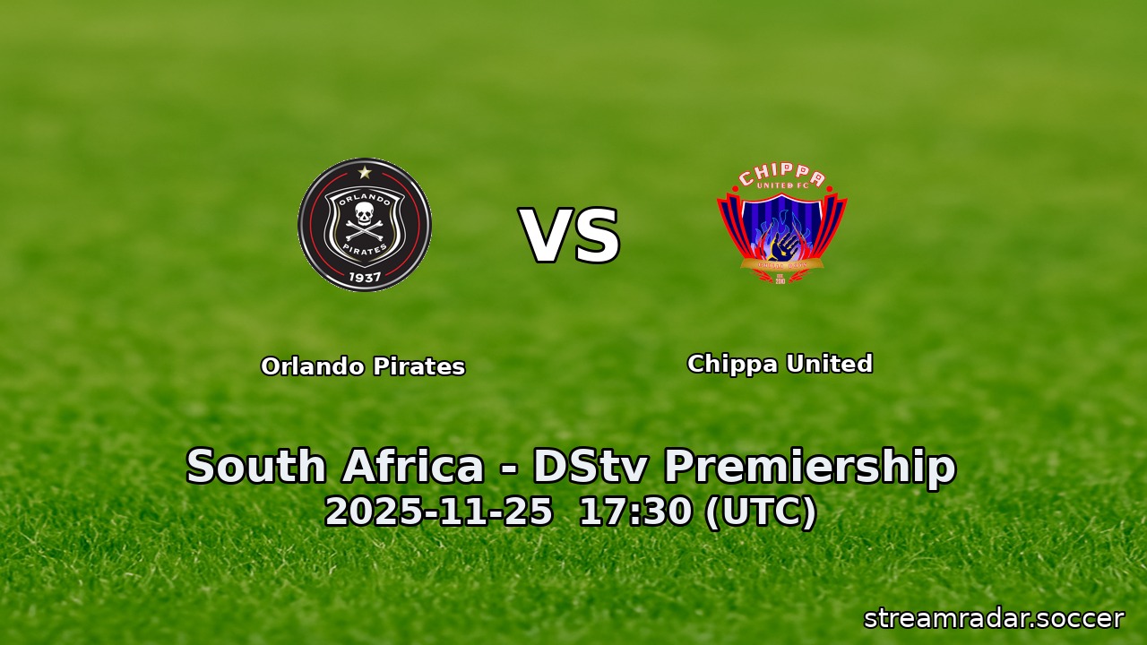 Orlando Pirates vs Chippa United