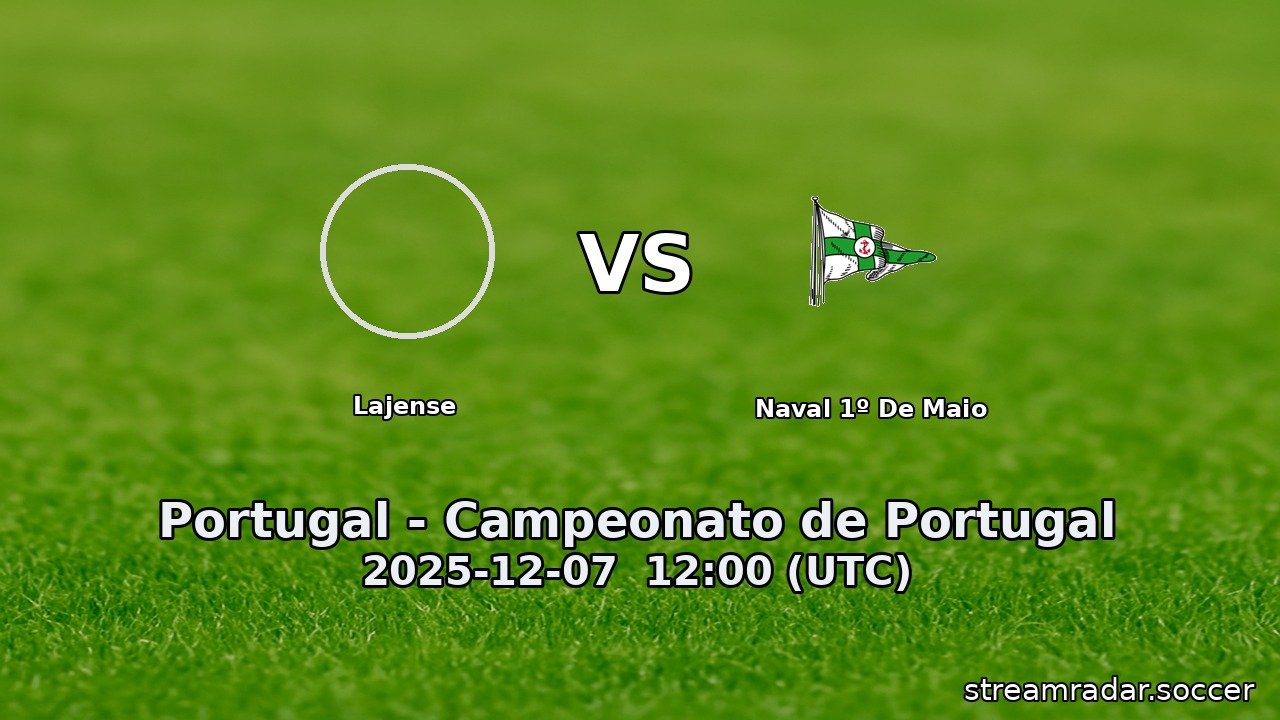Lajense vs Naval 1º De Maio