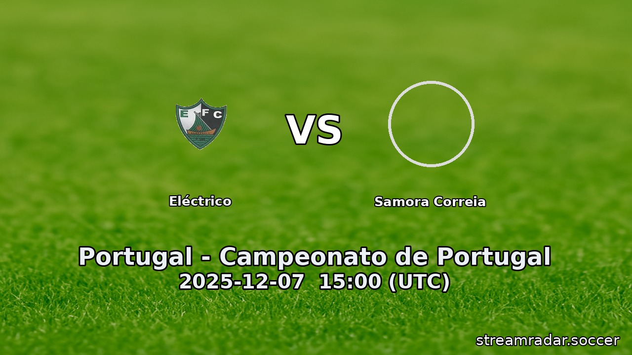 Eléctrico vs Samora Correia