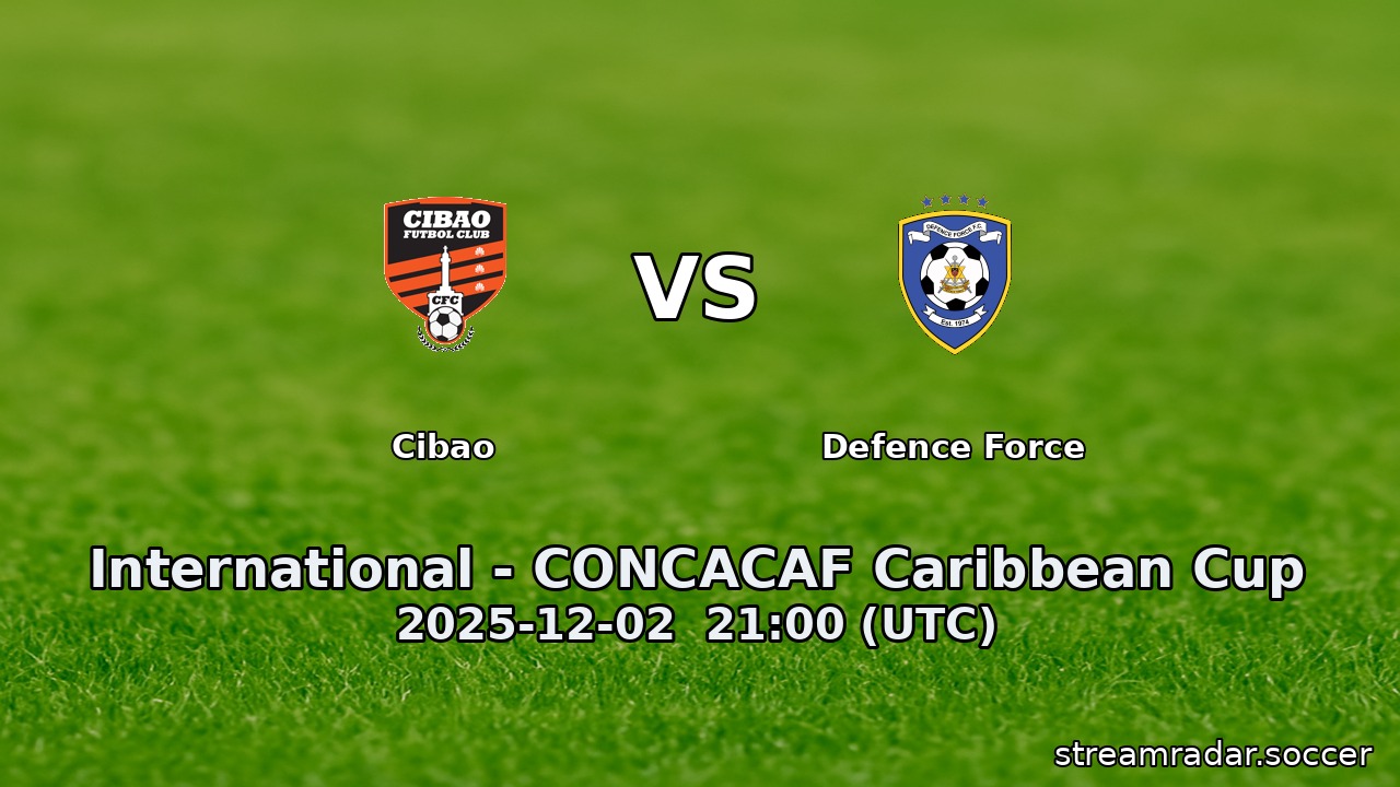 Cibao vs Defence Force