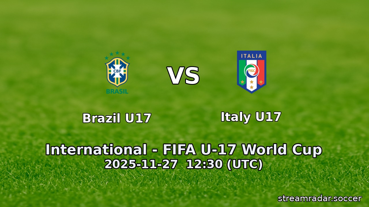 Brazil U17 vs Italy U17