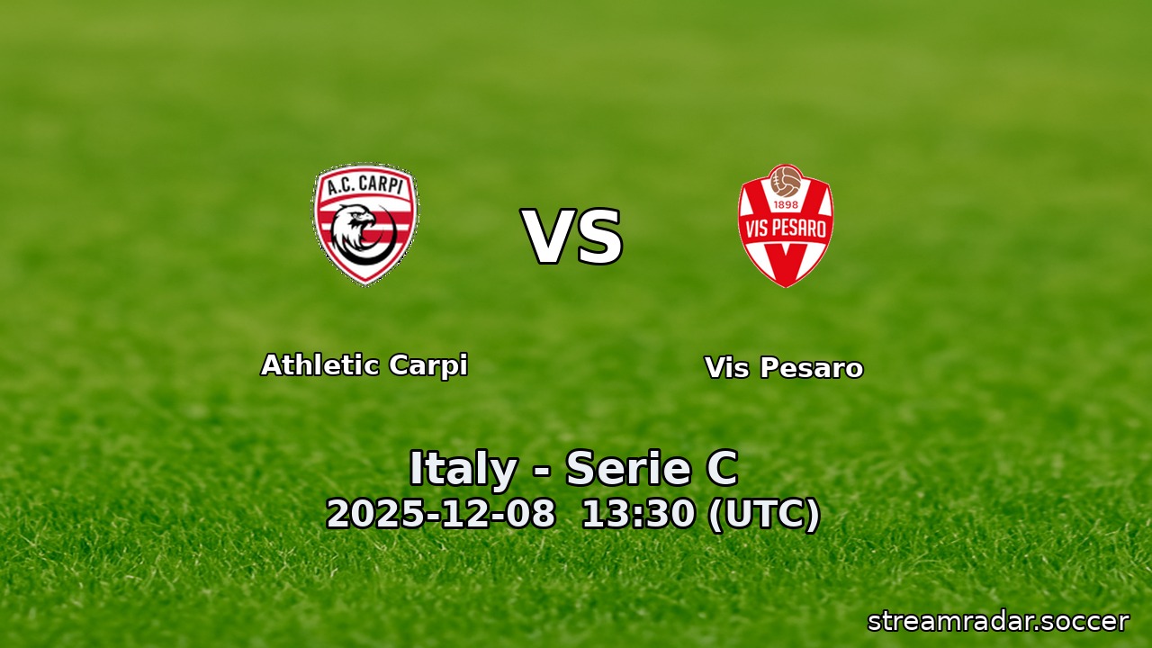 Athletic Carpi vs Vis Pesaro