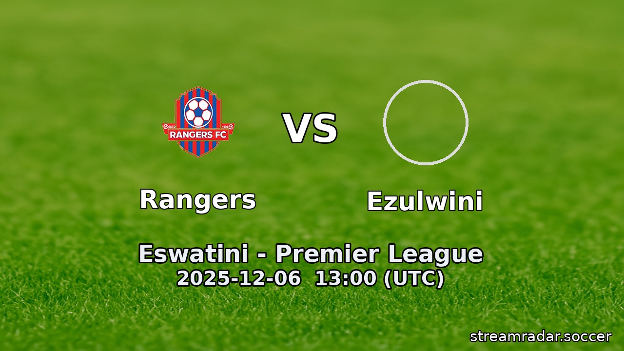 Rangers vs Ezulwini
