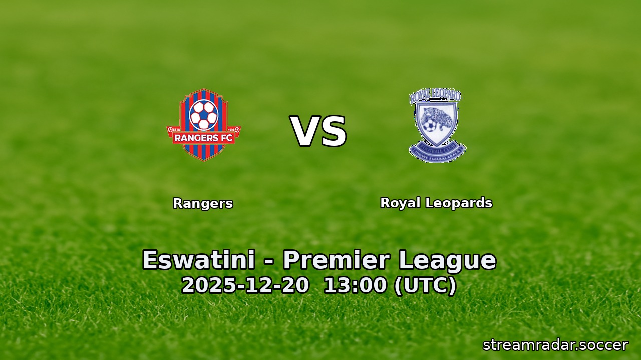 Rangers vs Royal Leopards