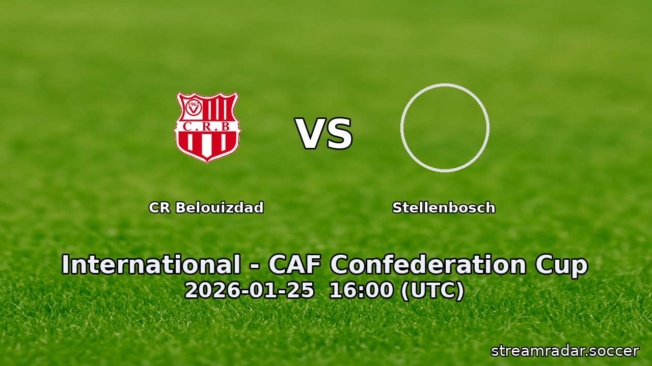 CR Belouizdad vs Stellenbosch