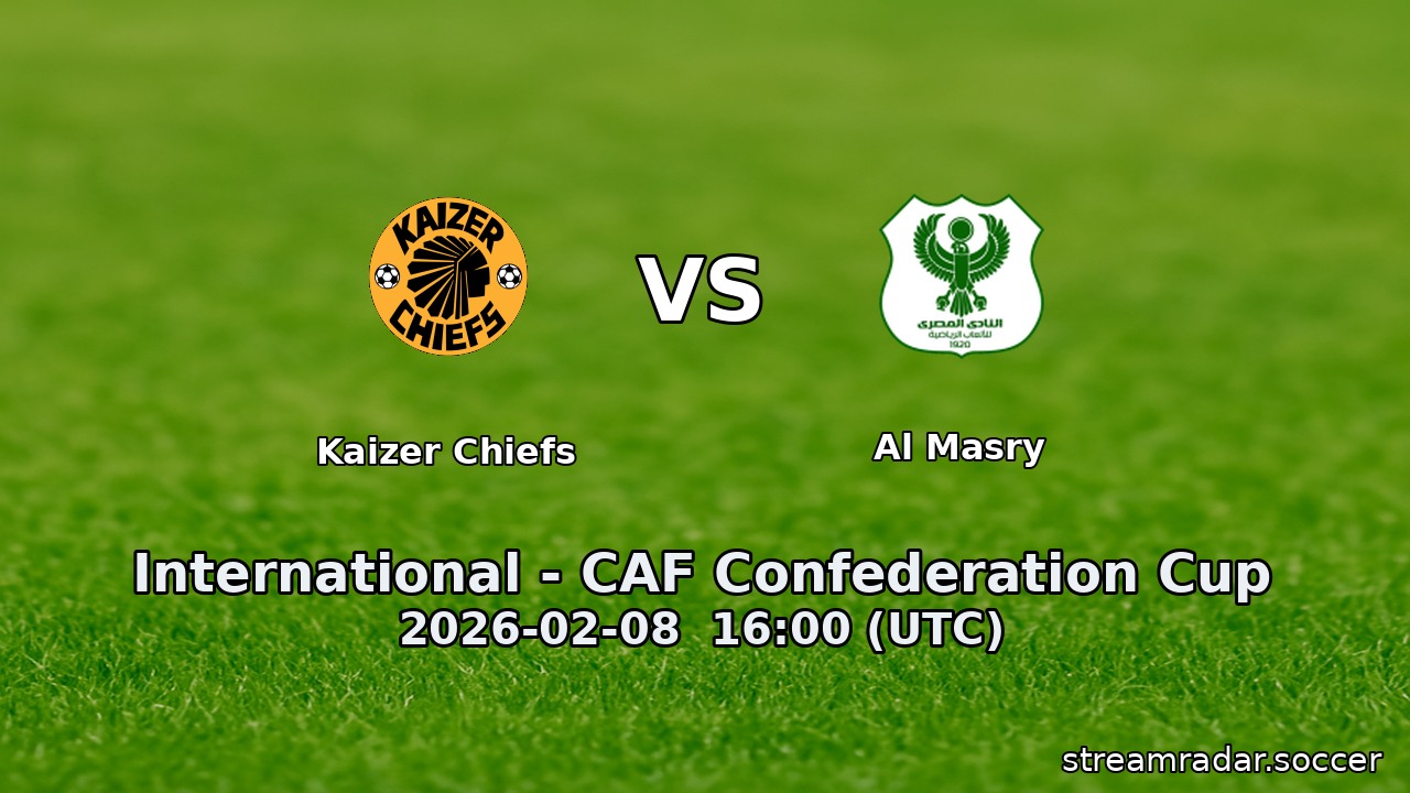 Kaizer Chiefs vs Al Masry