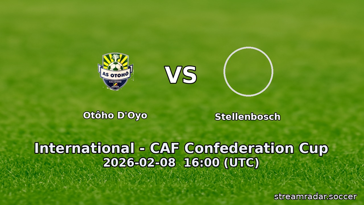 Otôho D'Oyo vs Stellenbosch