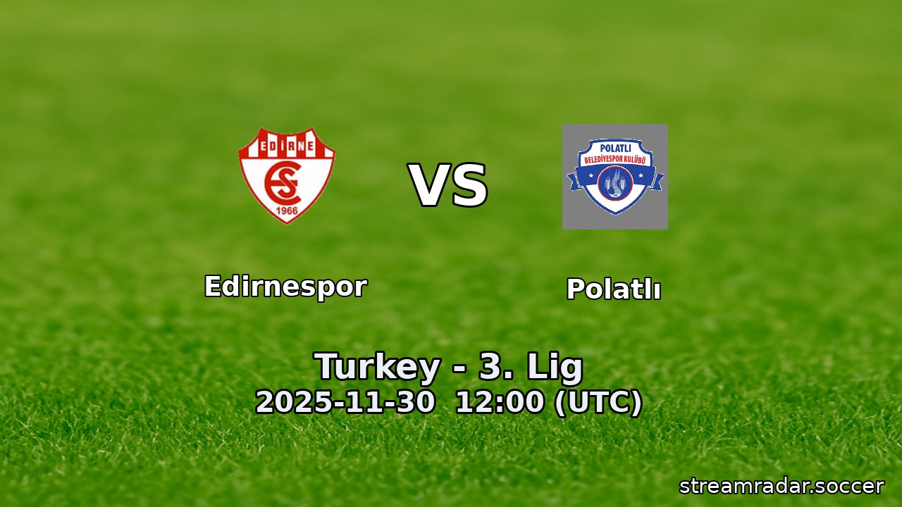 Edirnespor vs Polatlı